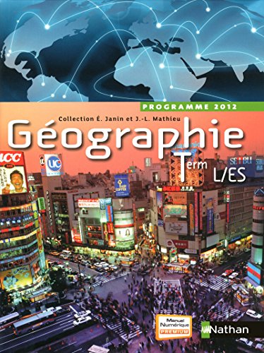 Géographie Term L-ES Janin-Mathieu: Programme 2012